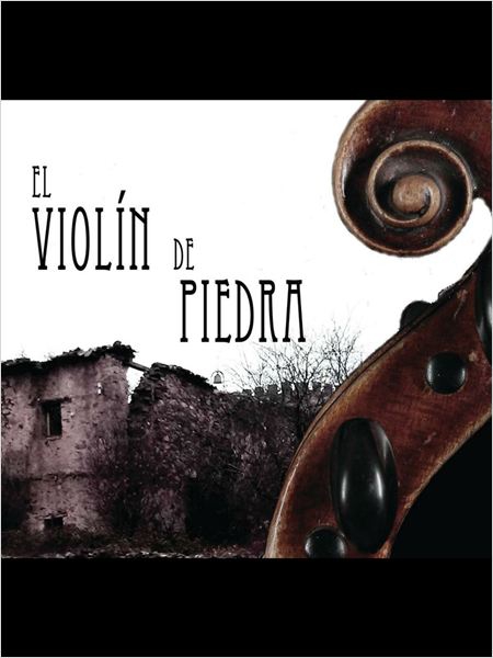 El violín de piedra (2015)