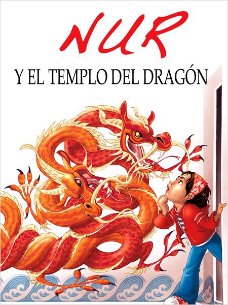 Nur y el templo del dragón (2015)