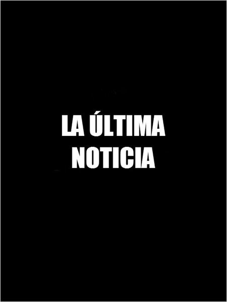 La última noticia (2015)