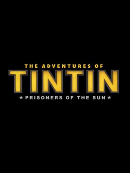 The Adventures of Tintin: Prisioners of the Sun (2015)