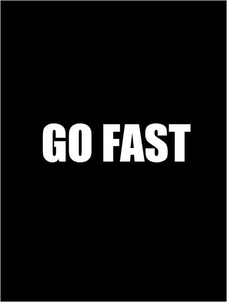 Go Fast  (2014)
