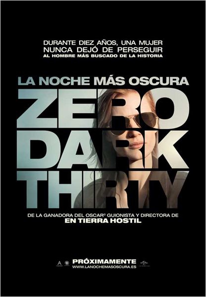 La noche más oscura (Zero Dark Thirty) (2012)