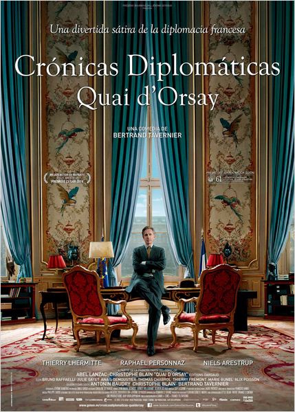 Crónicas diplomáticas. Quai d'Orsay (2014)