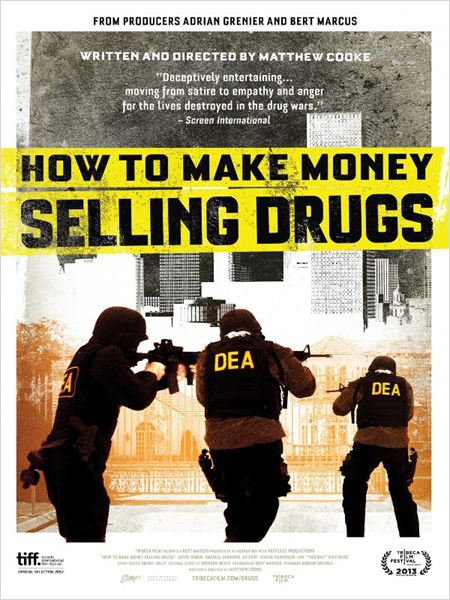 How to Make Money Selling Drugs (2012)