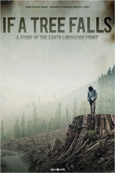 If a Tree Falls : A Story of the Earth Liberation Front (2011)