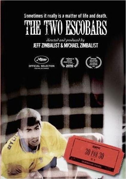 The Two Escobars (2010)