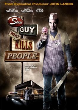 Some Guy Who Kills People  (2011)