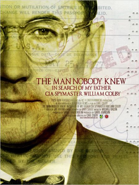 The Man Nobody Knew: In Search of My Father, CIA Spymaster William Colby  (2011)