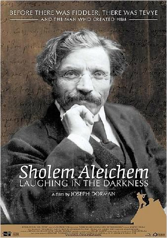 Sholem Aleichem: Laughing in the Darkness  (2011)