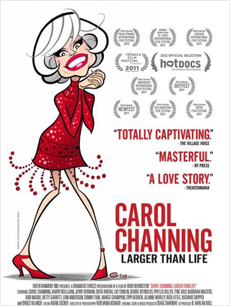 Carol Channing: Larger Than Life  (2011)