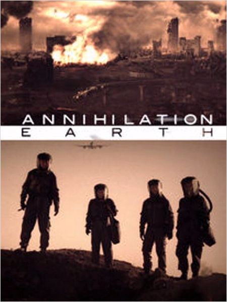 Annihilation Earth  (2009)