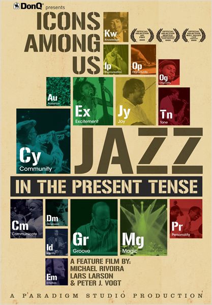 Icons Among Us: Jazz In The Present Tense  (2009)