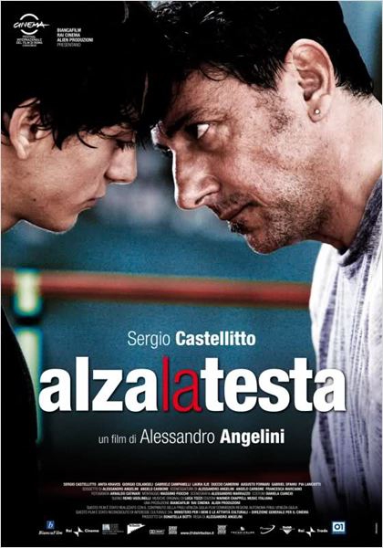 Alza la testa  (2009)