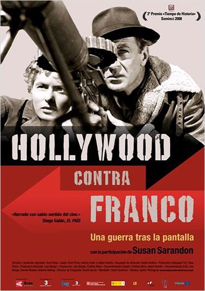 Hollywood contra Franco: una guerra tras la pantalla (2009)