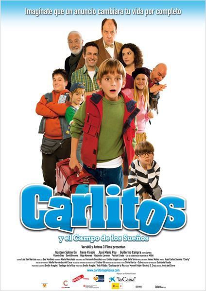 Carlitos y el campo de los sueños  (2008)