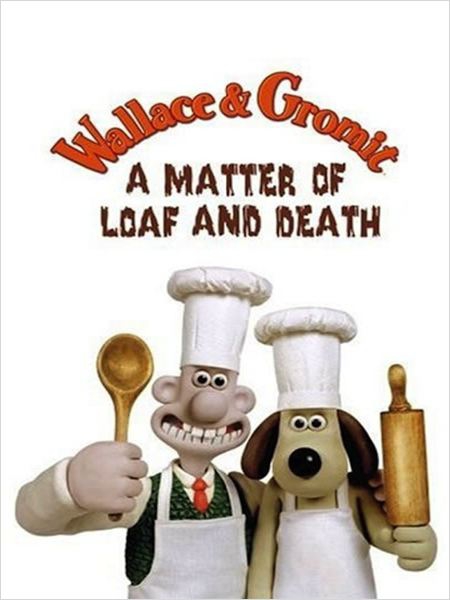 Wallace y Gromit: Un asunto de pan o muerte  (2008)