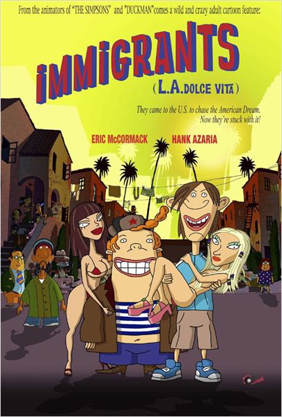 Immigrants (L.A. Dolce Vita)  (2008)