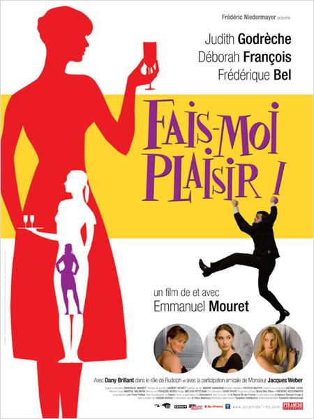 Fais-moi plaisir !  (2008)