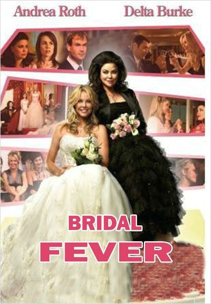 Bridal Fever  (2008)