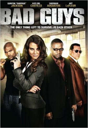 Bad Guys  (2008)