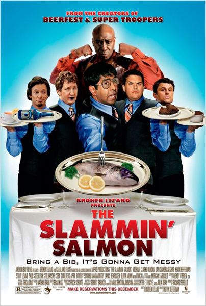The Slammin' Salmon  (2008)