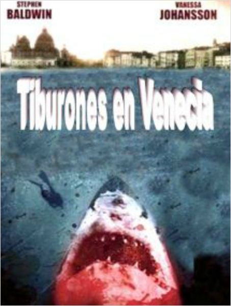 Tiburones en Venecia  (2008)