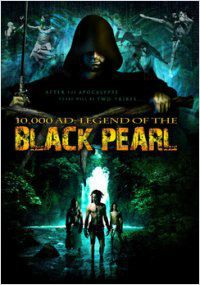 10,000 A.D.: The Legend of a Black Pearl  (2008)