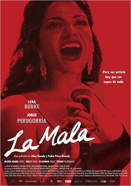 La Mala  (2008)