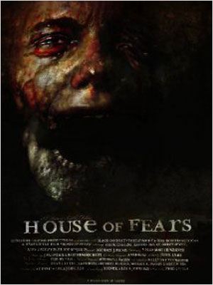 House Of Fears   (2007)