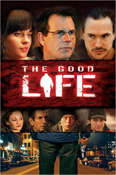The Good Life  (2007)