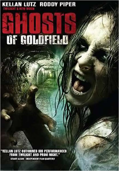 Ghosts of Goldfield  (2007)