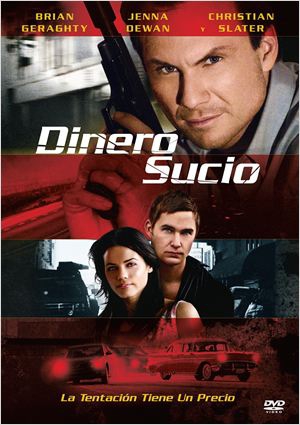 Dinero sucio  (2007)