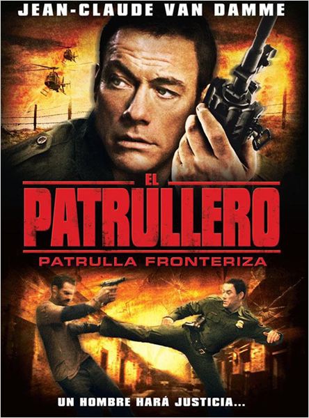 El patrullero: Patrulla fronteriza  (2007)