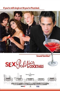 Sex, Politics & Cocktails (2006)