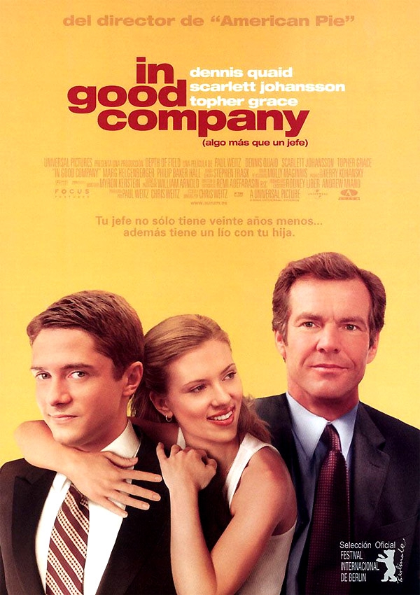 In Good Company (Algo más que un jefe) (2005)