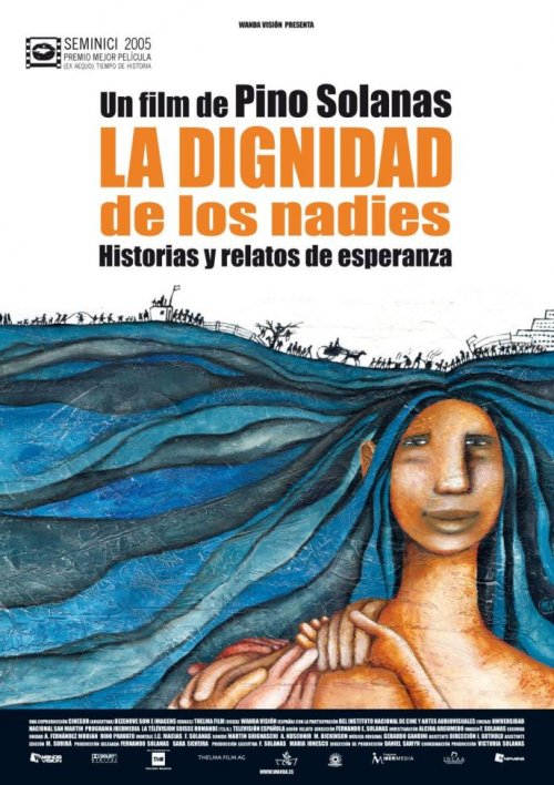 La dignidad de los nadies (2005)