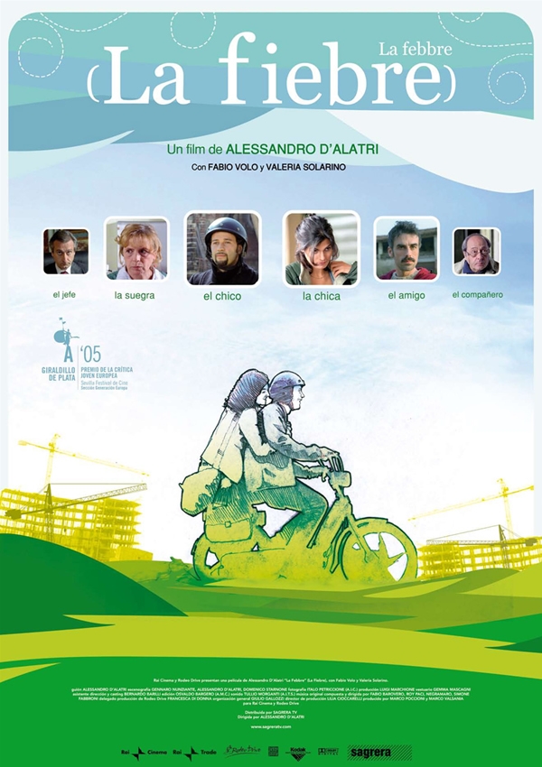 La febbre (La fiebre) (2005)