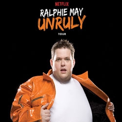 Ralphie May: Unruly (2015)
