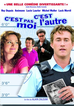 C'est pas moi, c'est l'autre (2004)