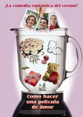 Cómo hacer una película de amor (2004)