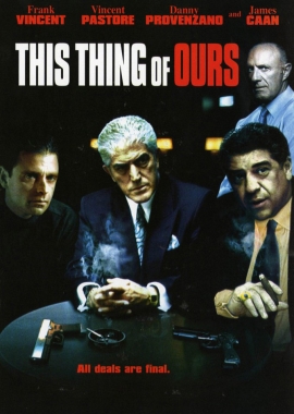 This Thing of Ours (2004)