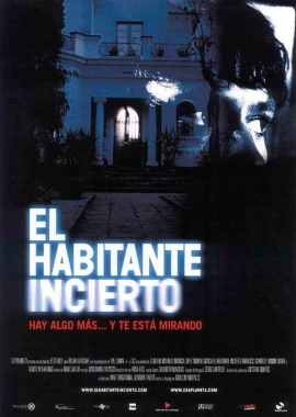 El Habitante incierto (2005)