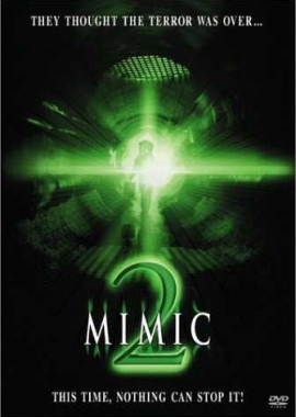Mimic 2 (2004)