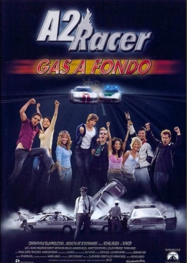 A2 Racer: Gas a fondo (2004)