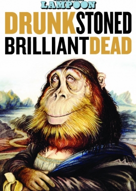 Drunk Stoned Brilliant Dead (2015)