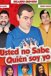 żUsted No Sabe Quién Soy Yo? (2016)