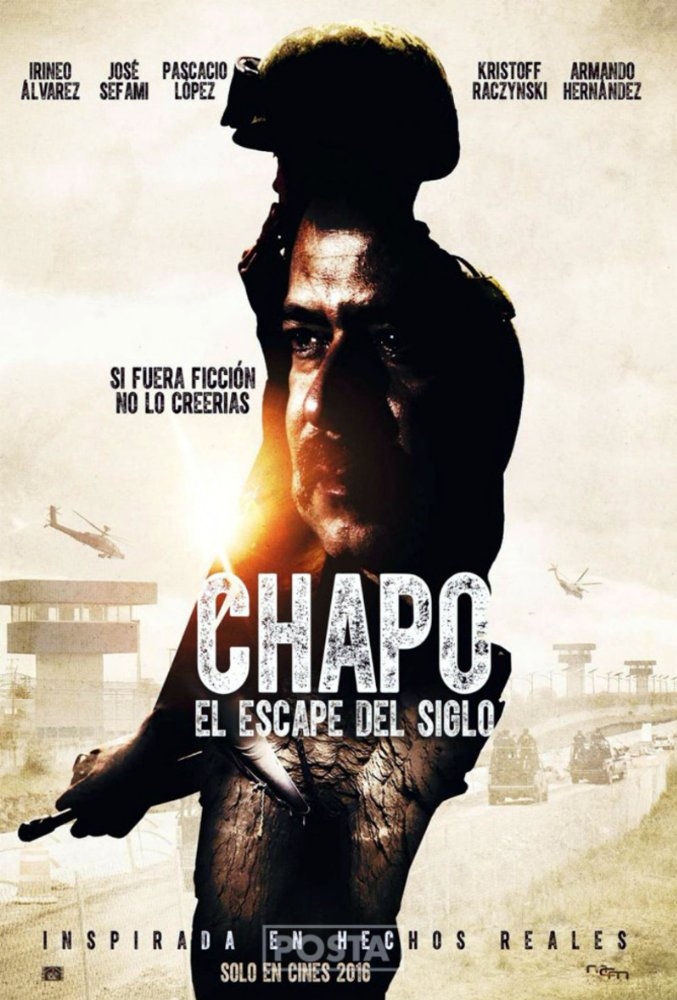 Chapo: El escape del siglo (2016)