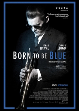 Born to Be Blue (2015)