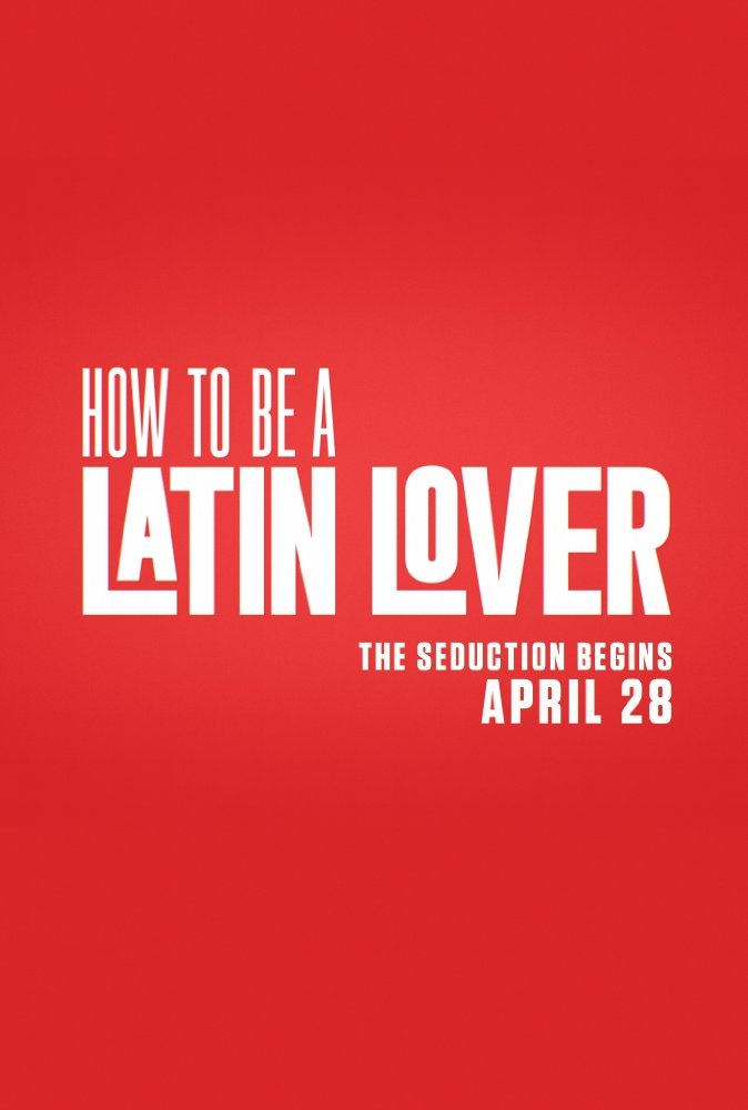 How To Be a Latin Lover  (2017)