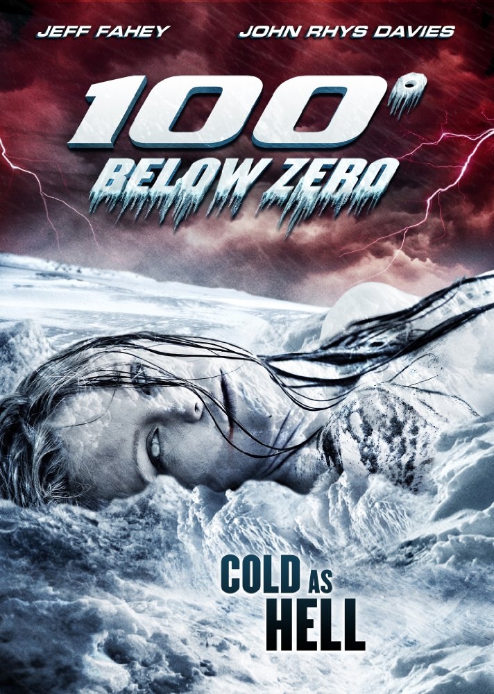 100 Degrees Below Zero (2013)